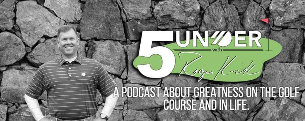 5 Under With Roger Knick The Golf Performance Center Ridgefield, CT