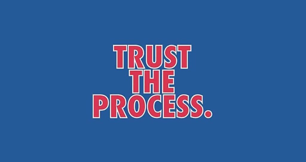 When Uncertainty Becomes Unsettling – Trust the Process
